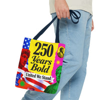 250 Years Bold Tote Bag — "United We Stand" Patriotic Anniversary Tote