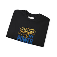 Prayer Is My Power Crewneck Sweatshirt — Inspirational Faith Sweatshirt