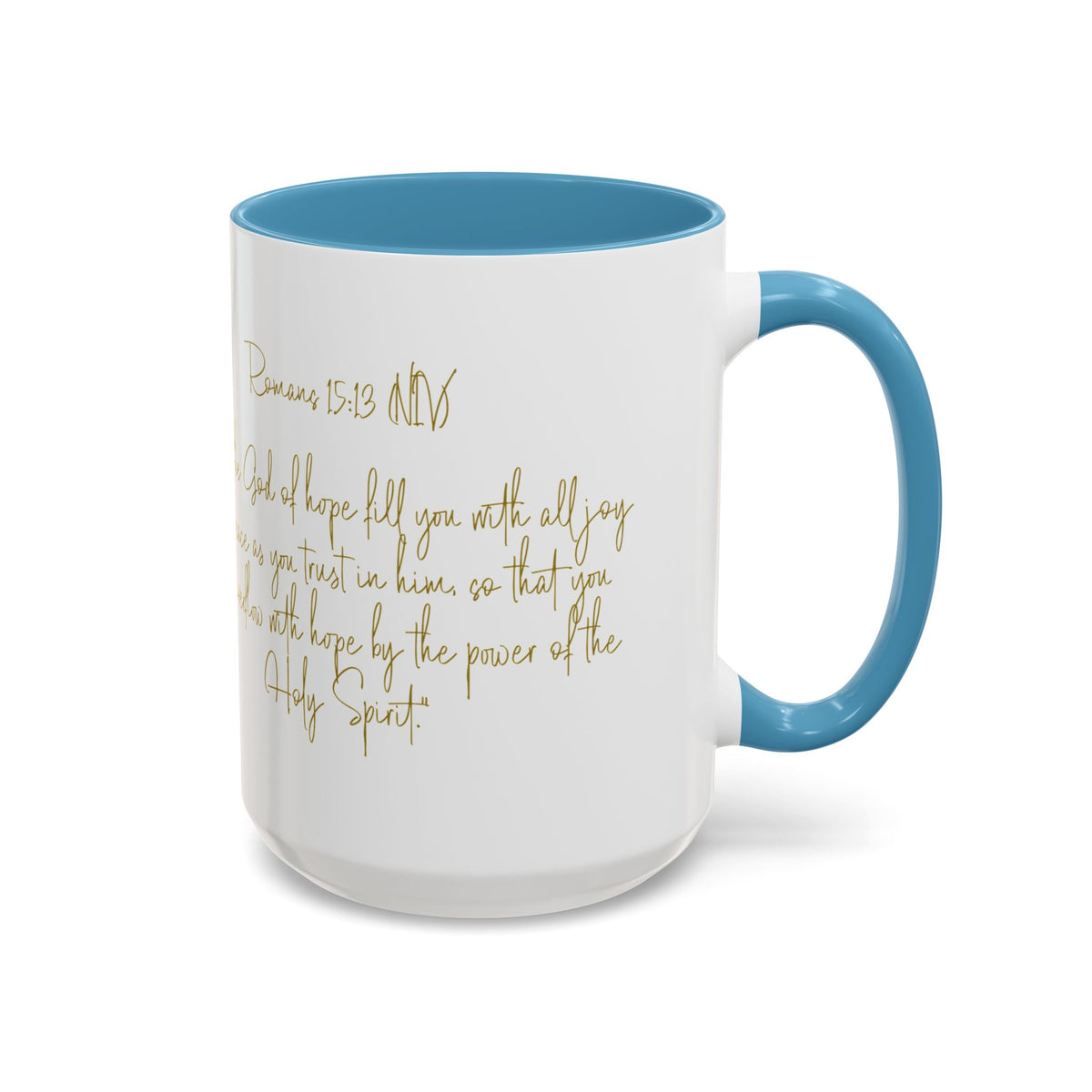 Christian Scripture Coffee Mug – Romans 15:13 Gold Calligraphy Accent Mug (11/15oz)