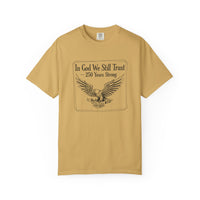 'In God We Still Trust' Eagle T-Shirt — Patriotic 250 Years Graphic Tee