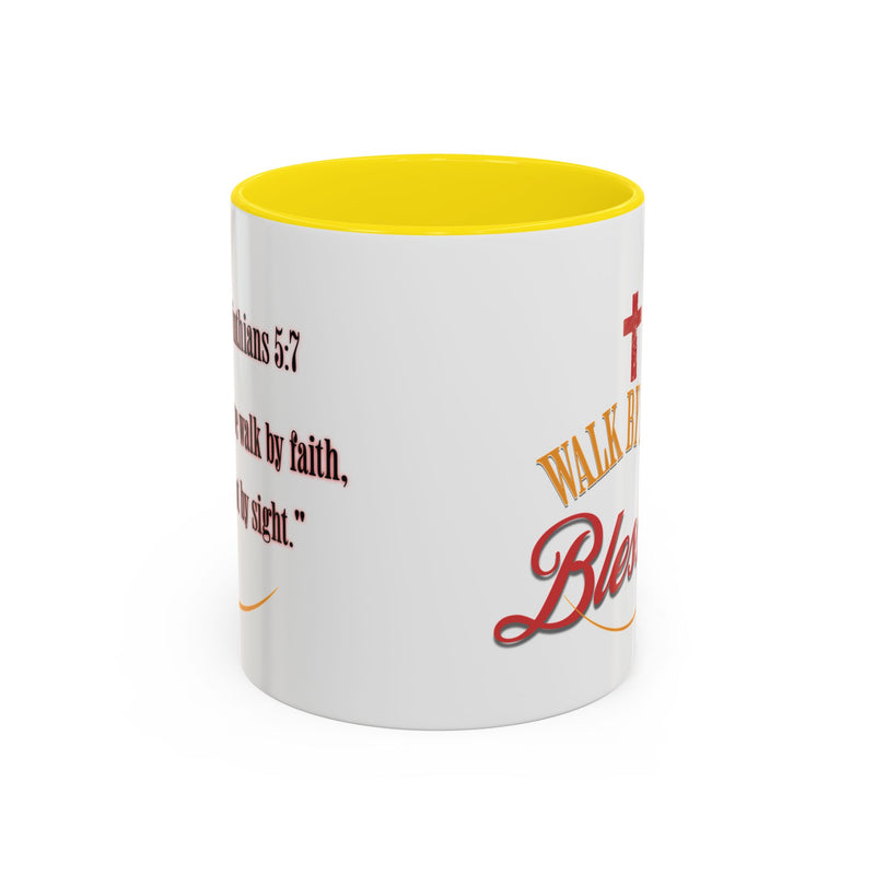 Blessed Coffee Mug — "Walk by Faith" Inspirational Christian Mug
