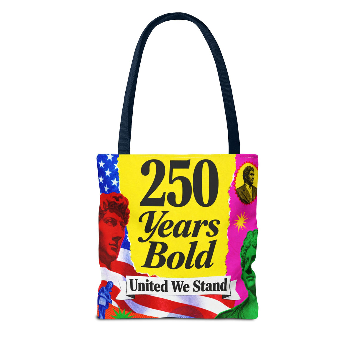 250 Years Bold Tote Bag — "United We Stand" Patriotic Anniversary Tote