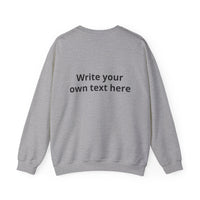 Crewneck Sweatshirt — Custom "Print It Your Way" Graphic Pullover
