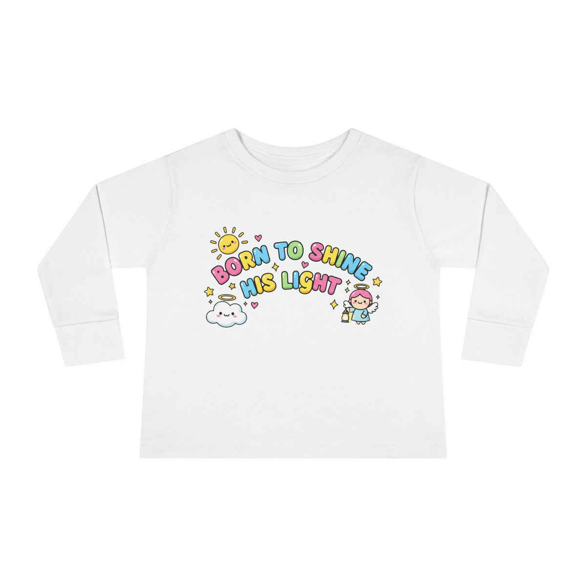 Born to Shine His Light Toddler Long Sleeve Tee