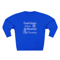 AI-Powered Execution Crewneck Sweatshirt — "God-Given Vision. AI-Powered Execution." Inspirational Graphic