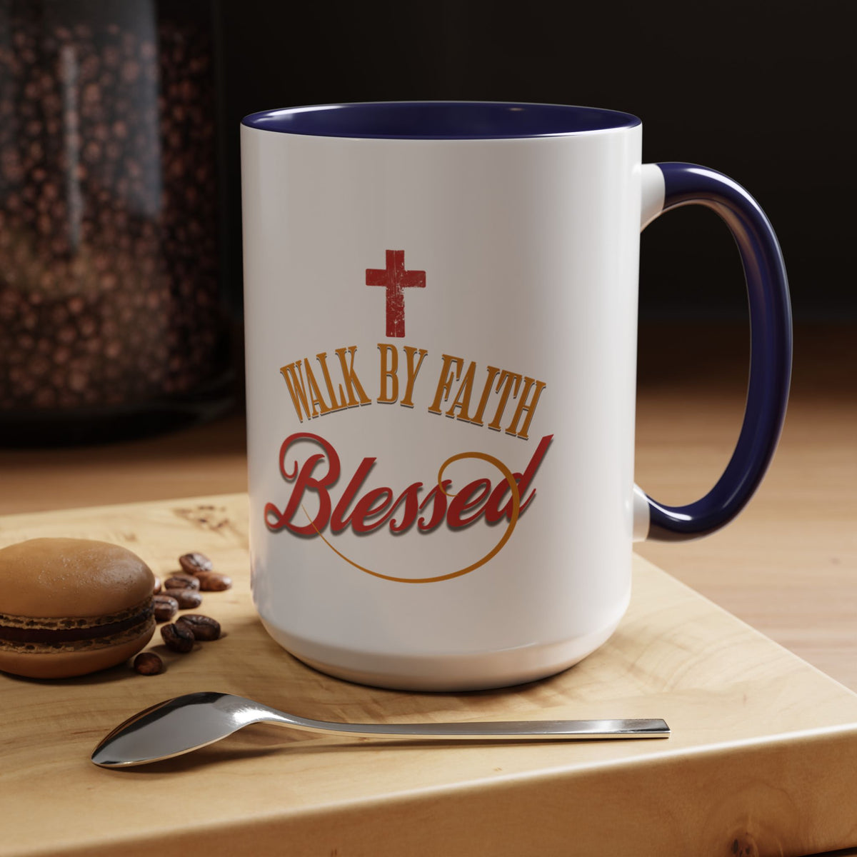 Blessed Coffee Mug — "Walk by Faith" Inspirational Christian Mug