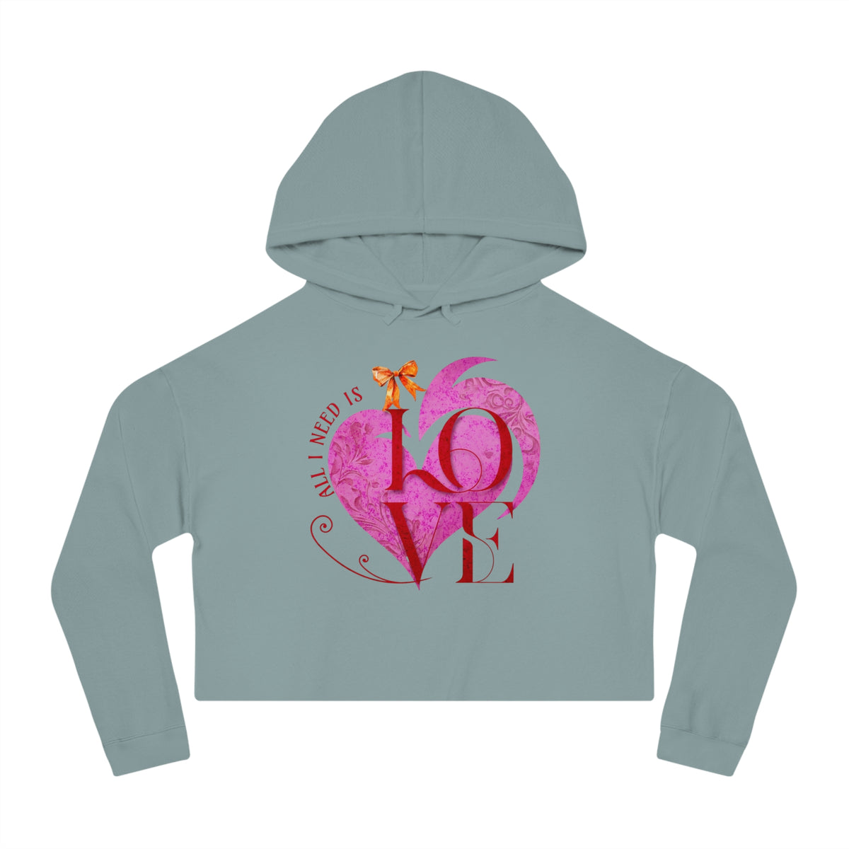 Love Heart Cropped Hoodie — "All I Need Is Love" Women's Valentine Sweatshirt