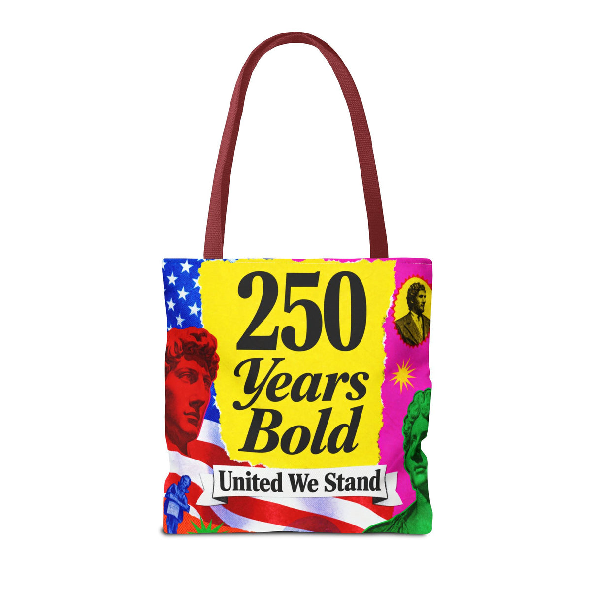 250 Years Bold Tote Bag — "United We Stand" Patriotic Anniversary Tote