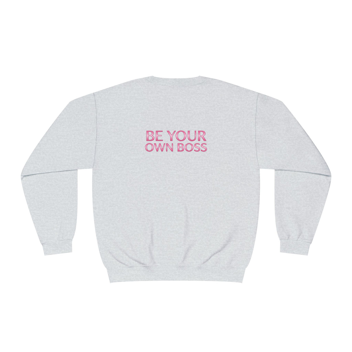 Be Your Own Boss Women’s CEO Sweatshirt — Laptop Boss Crewneck