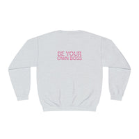 Be Your Own Boss Women’s CEO Sweatshirt — Laptop Boss Crewneck