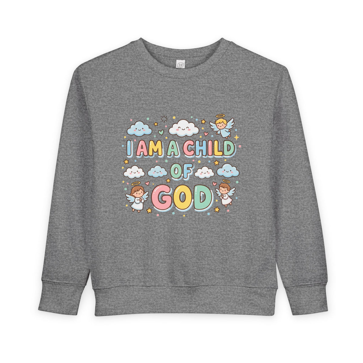 I Am A Child of God Toddler Sweatshirt — Cute Religious Kids Pullover