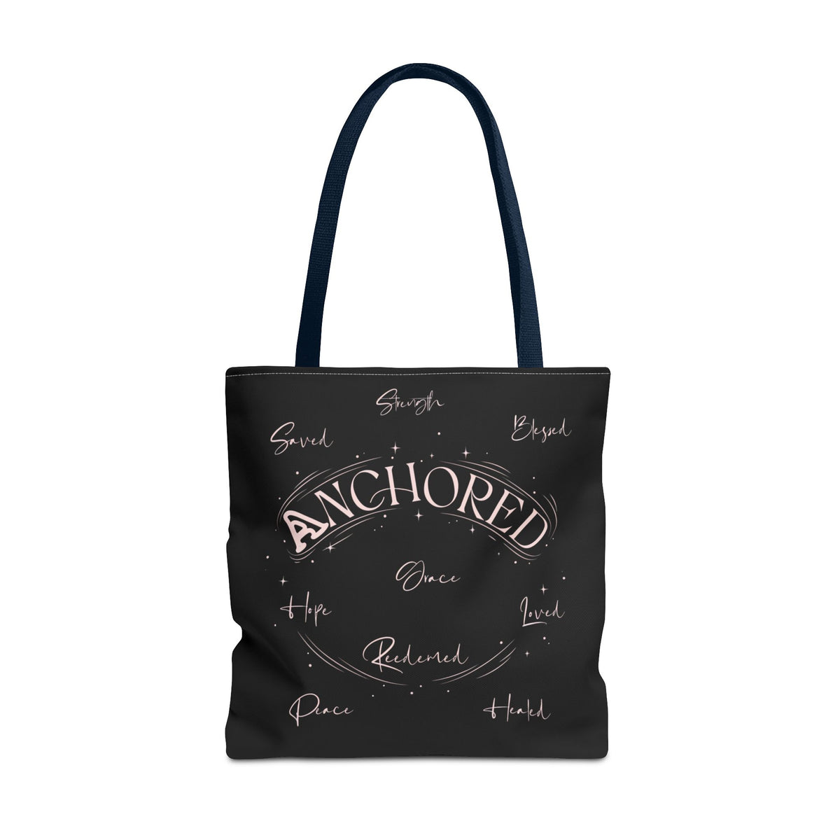 Anchored Inspirational Tote Bag — 'Anchored' Script Design