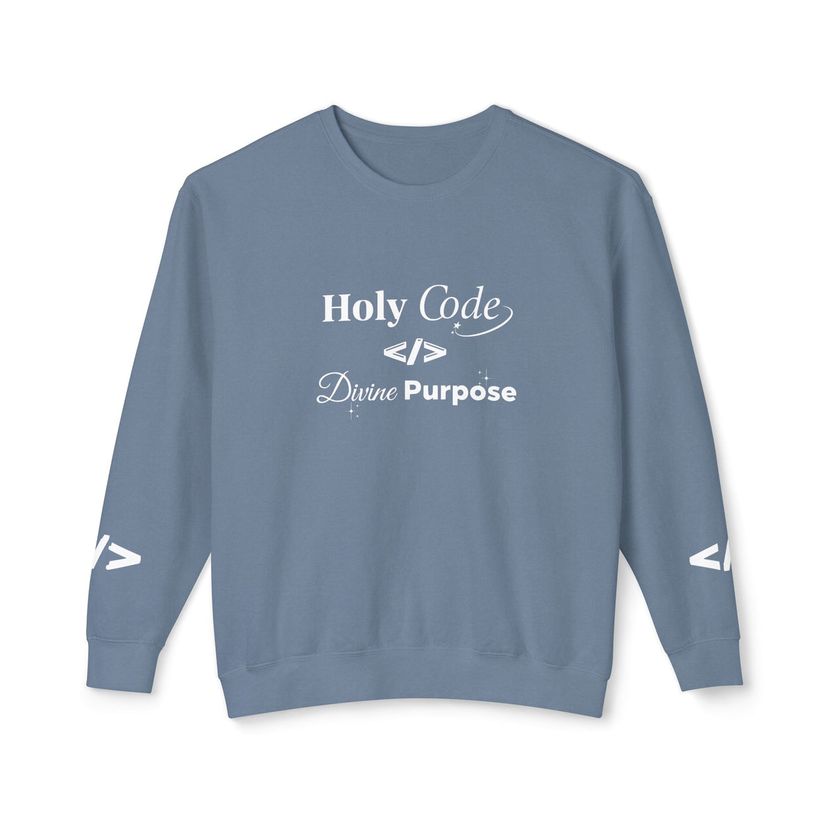 Holy Code Crewneck Sweatshirt — "Divine Purpose" Programmer Graphic