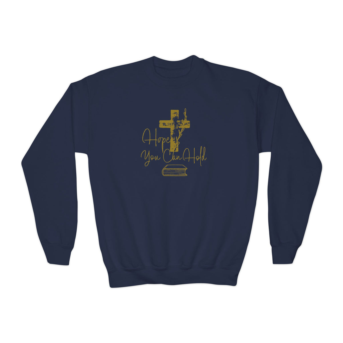 Youth Crewneck Sweatshirt - Gold Glitter Cross “Hope You Can Hold” Christian Tee