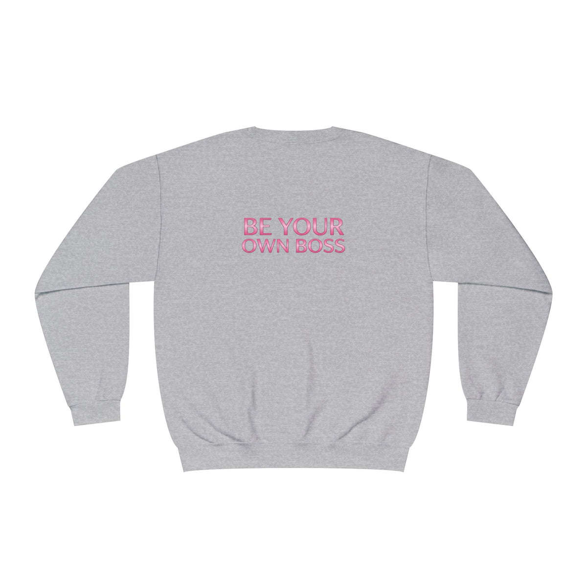 Be Your Own Boss Women’s CEO Sweatshirt — Laptop Boss Crewneck