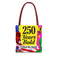 250 Years Bold Tote Bag — "United We Stand" Patriotic Anniversary Tote