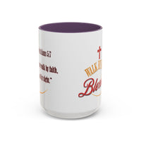 Blessed Coffee Mug — "Walk by Faith" Inspirational Christian Mug