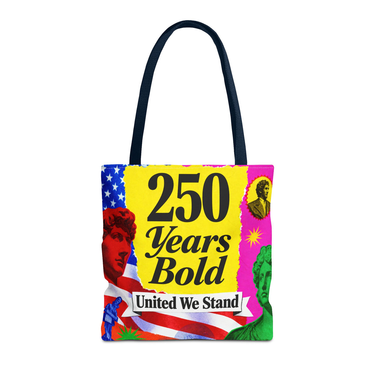 250 Years Bold Tote Bag — "United We Stand" Patriotic Anniversary Tote