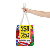 250 Years Bold Tote Bag — "United We Stand" Patriotic Anniversary Tote