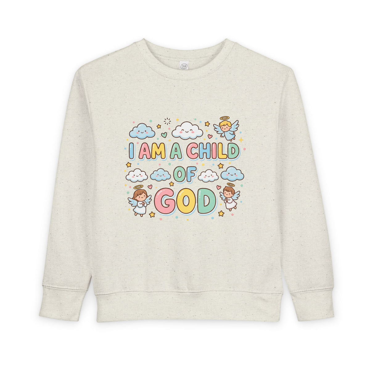 I Am A Child of God Toddler Sweatshirt — Cute Religious Kids Pullover