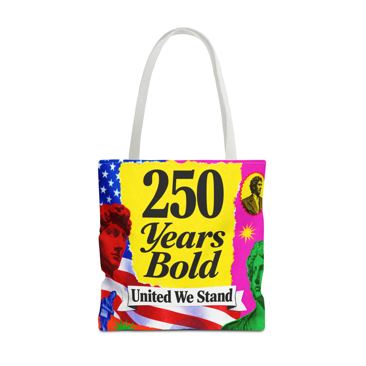 250 Years Bold Tote Bag — "United We Stand" Patriotic Anniversary Tote