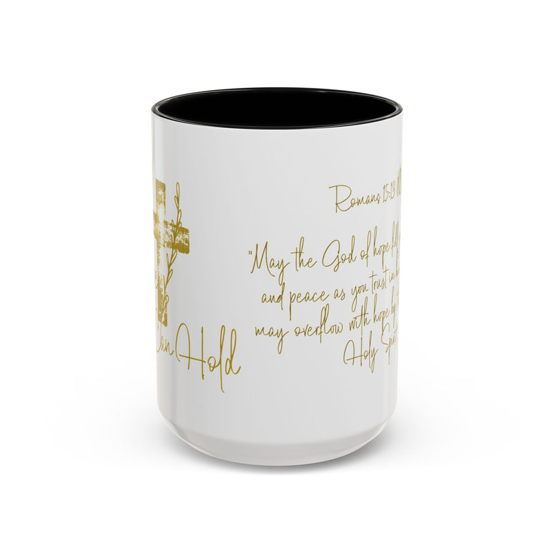 Christian Scripture Coffee Mug – Romans 15:13 Gold Calligraphy Accent Mug (11/15oz)