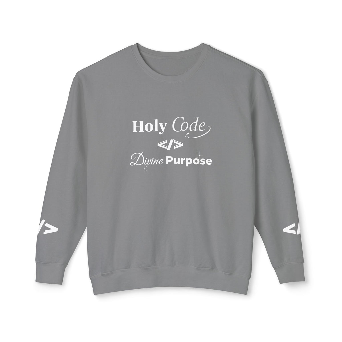 Holy Code Crewneck Sweatshirt — "Divine Purpose" Programmer Graphic
