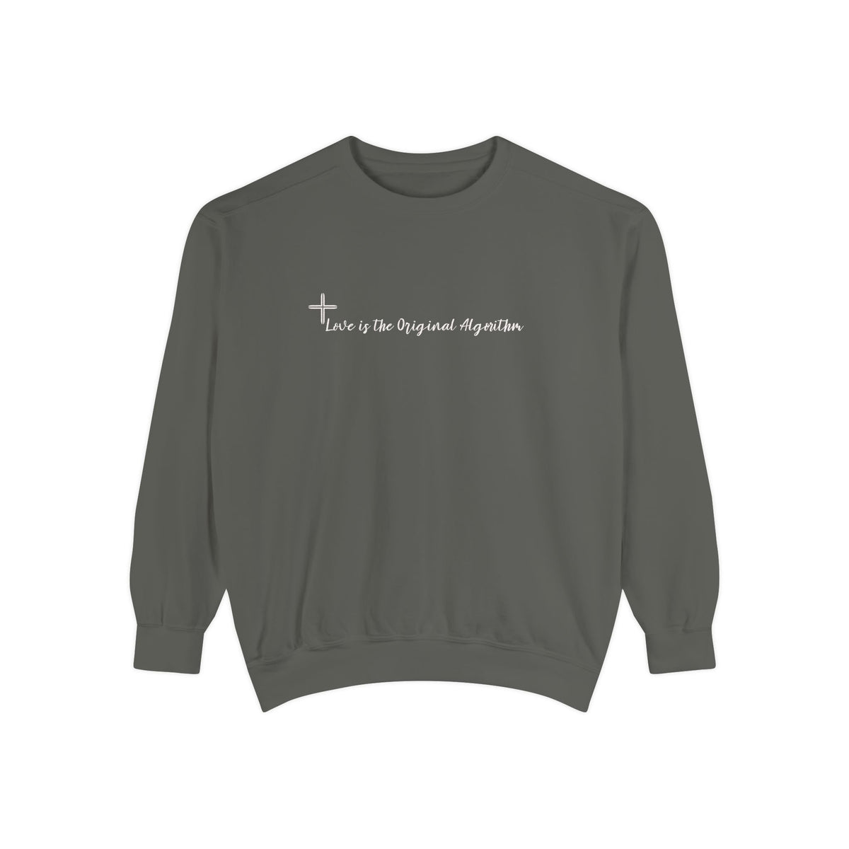 Faith Cross Sweatshirt — "Love is the Original Algorithm" Christian Crewneck