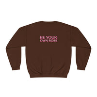 Be Your Own Boss Women’s CEO Sweatshirt — Laptop Boss Crewneck