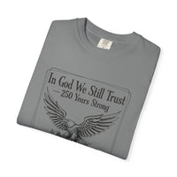 'In God We Still Trust' Eagle T-Shirt — Patriotic 250 Years Graphic Tee