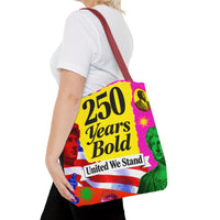 250 Years Bold Tote Bag — "United We Stand" Patriotic Anniversary Tote