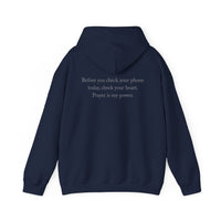 Prayer Is My Power Hoodie — "Before You Check Your Phone Today, Check Your Heart" Christian Hoodie
