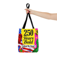 250 Years Bold Tote Bag — "United We Stand" Patriotic Anniversary Tote