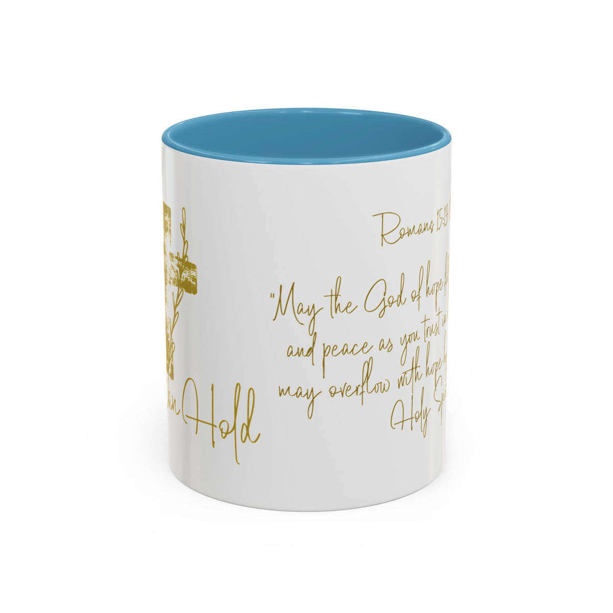 Christian Scripture Coffee Mug – Romans 15:13 Gold Calligraphy Accent Mug (11/15oz)