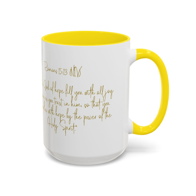 Christian Scripture Coffee Mug – Romans 15:13 Gold Calligraphy Accent Mug (11/15oz)