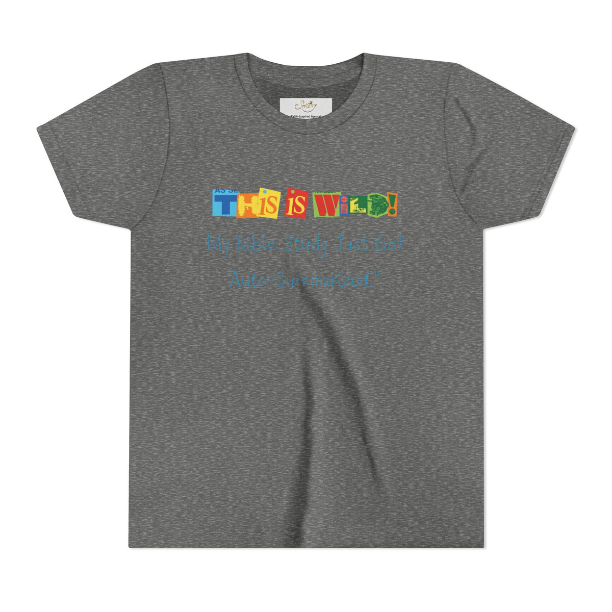 Youth Tee — "This Is Wild! My Bible Study Just Got Auto-Summarized" Funny Kids Christian Shirt
