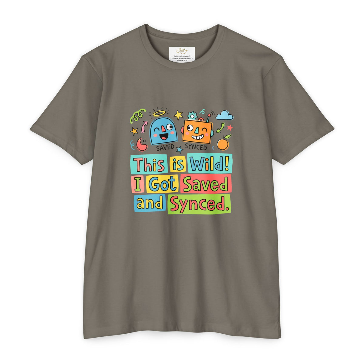 Saved and Synced Teens Graphic T-Shirt — "This is Wild! I Got Saved and Synced"