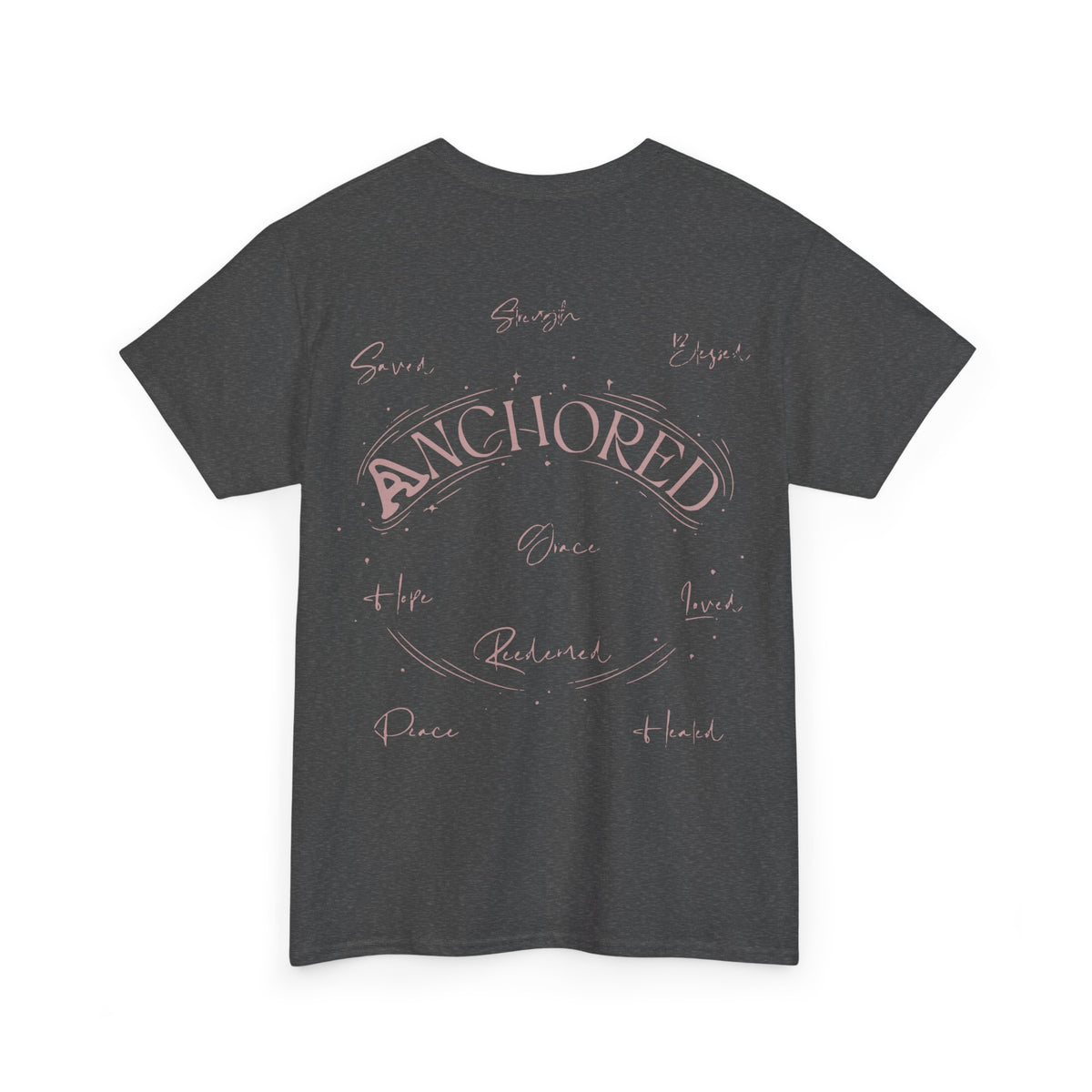 Anchored Faith T-Shirt — "Anchored" Calligraphy with Faith, Hope & Grace