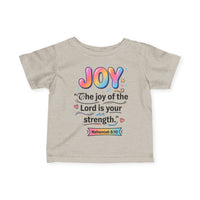 Infant Tee — "JOY: The joy of the Lord is your strength" (Nehemiah 8:10)