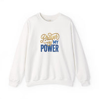 Prayer Is My Power Crewneck Sweatshirt — Inspirational Faith Sweatshirt