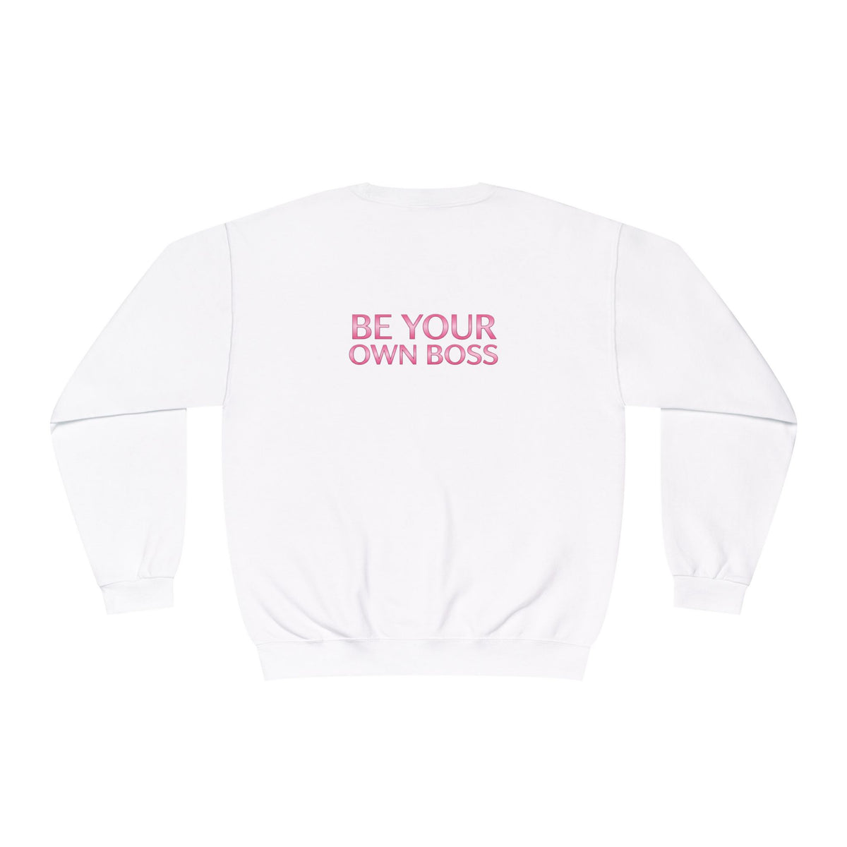 Be Your Own Boss Women’s CEO Sweatshirt — Laptop Boss Crewneck