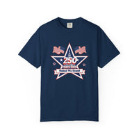 Patriotic T-Shirt — "250 Years Bold, United We Stand" with "God Bless America"
