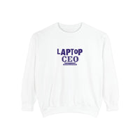 Laptop CEO Sweatshirt — 'Be Your Own Boss' Garment-Dyed Crewneck