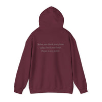Prayer Is My Power Hoodie — "Before You Check Your Phone Today, Check Your Heart" Christian Hoodie