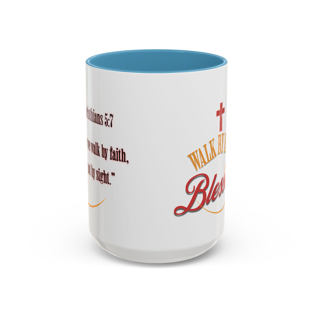 Blessed Coffee Mug — "Walk by Faith" Inspirational Christian Mug