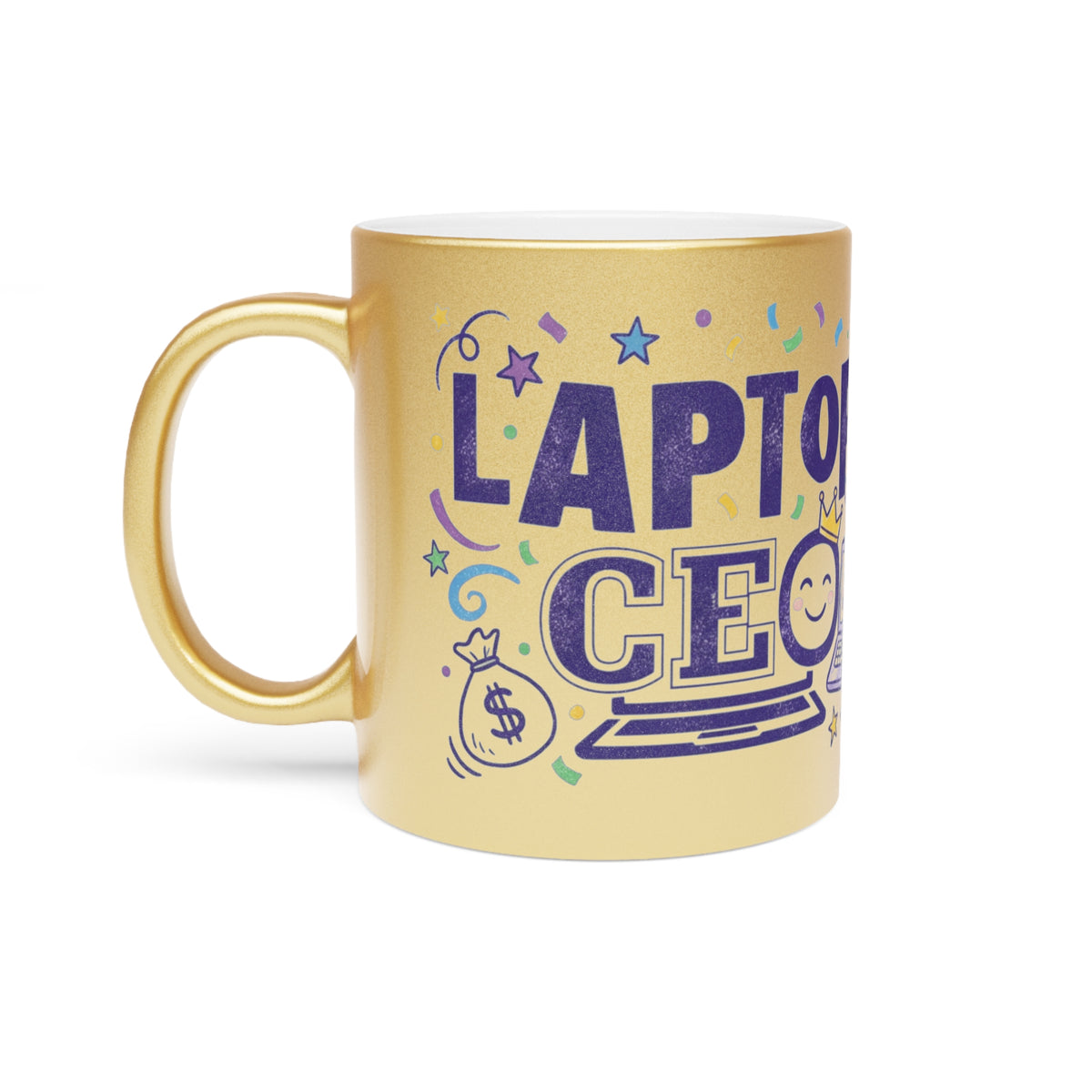 Laptop CEO Metallic Mug — Be Your Own Boss Silver/Gold Coffee Cup
