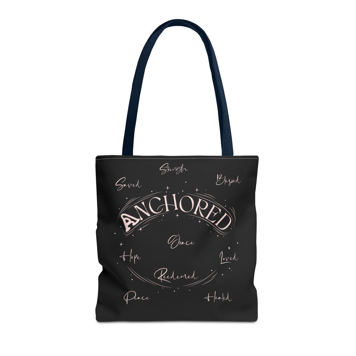 Anchored Inspirational Tote Bag — 'Anchored' Script Design