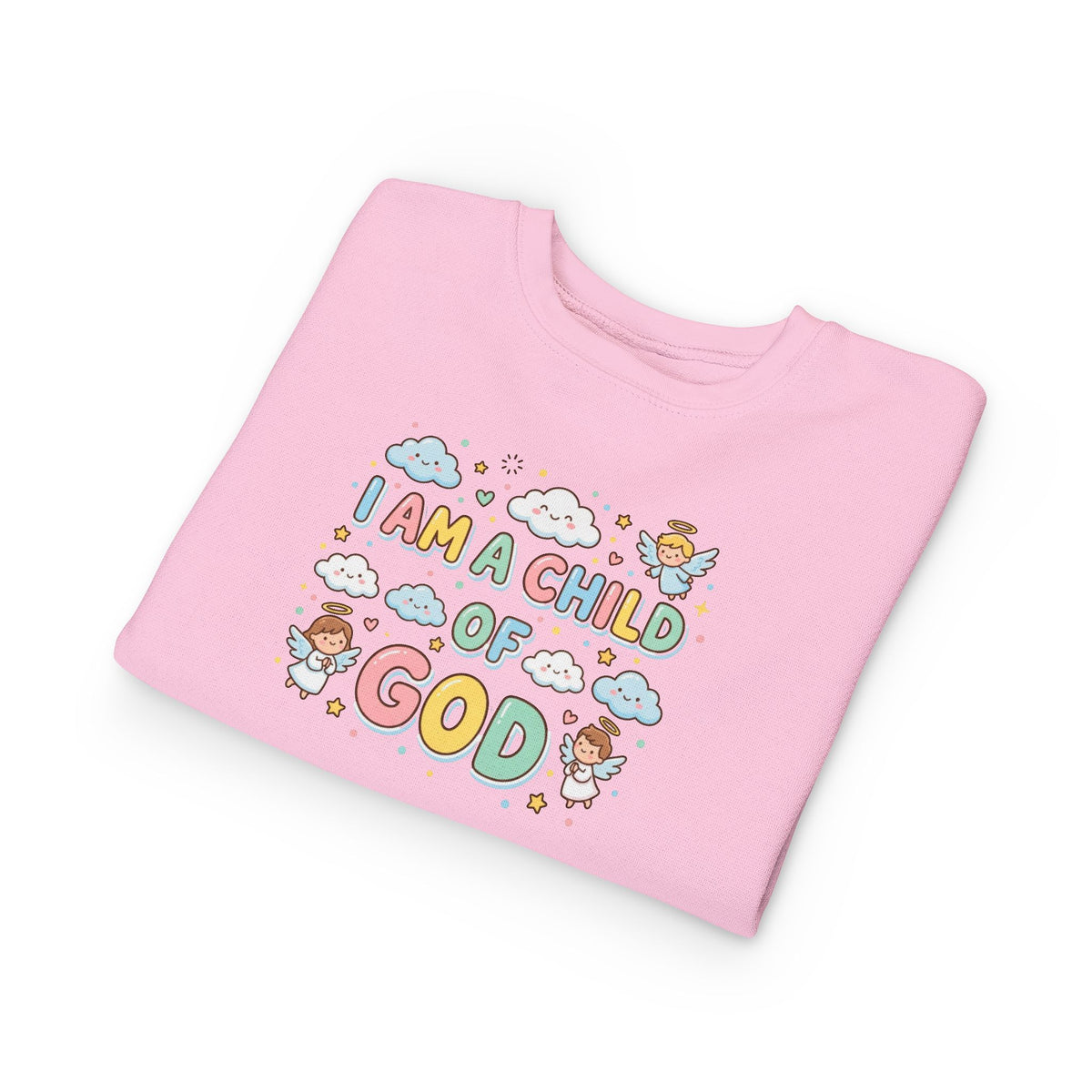 I Am A Child of God Toddler Sweatshirt — Cute Religious Kids Pullover