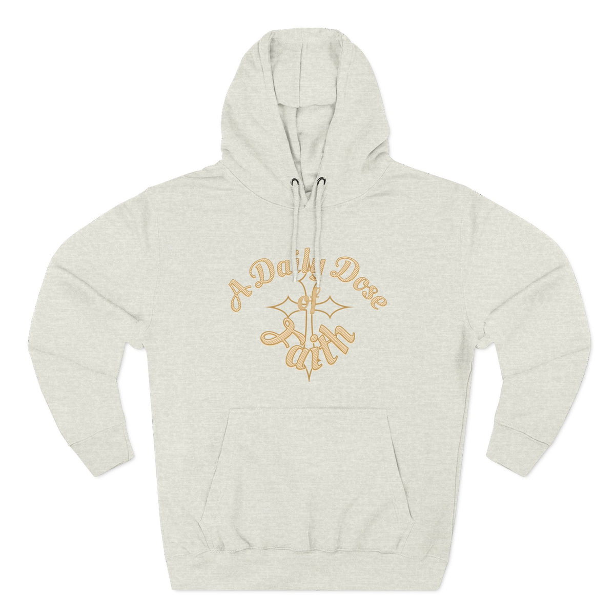 Faith Script Fleece Hoodie — "A Daily Dose of Faith" Gold Script, Back "He Is Always Faithful"