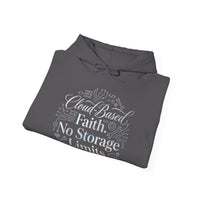 Cloud-Based Faith Hoodie — "No Storage Limits" Spiritual Backup Sweatshirt